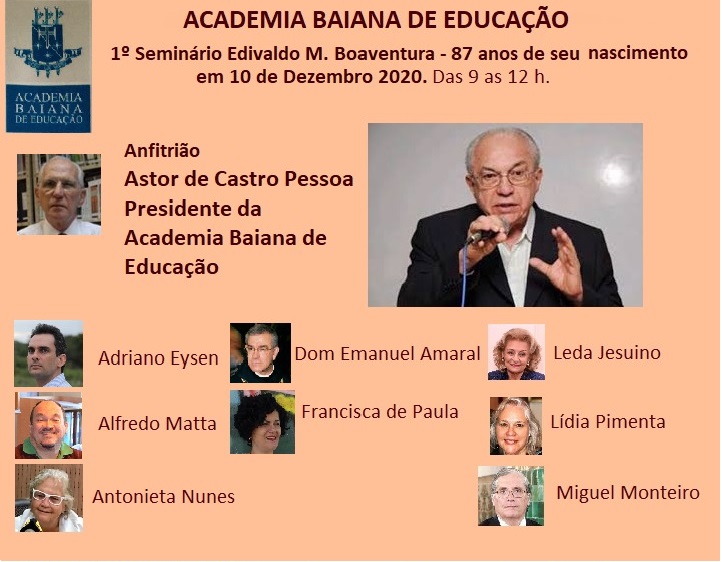 Read more about the article EDIVALDO M. BOAVENTURA – Uma homenagem da Academia Baiana de Educação – com Docentes DMMDC.